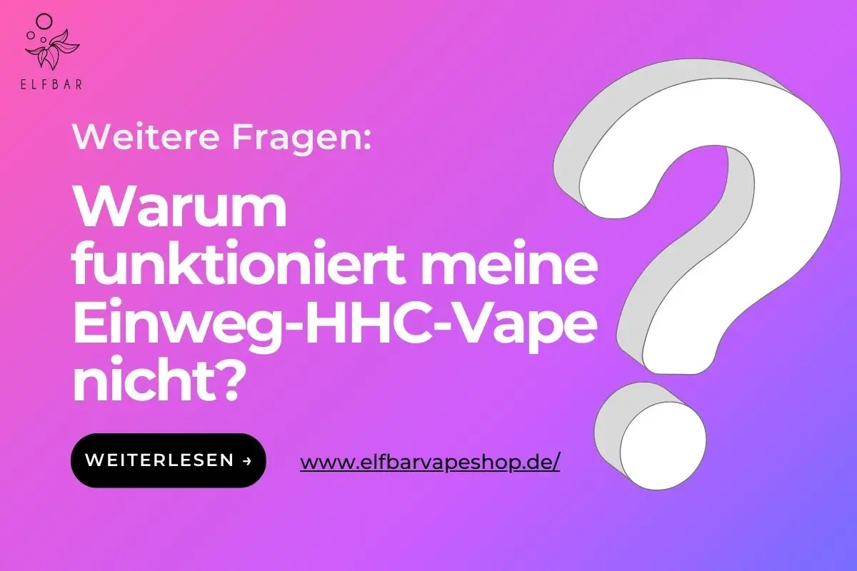 Warum funktioniert meine Einweg-HHC-Vape nicht?